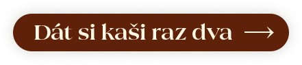 Dát si kaši raz dva